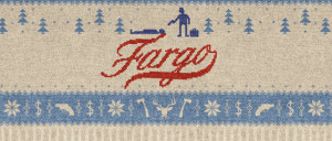 Fargo Series