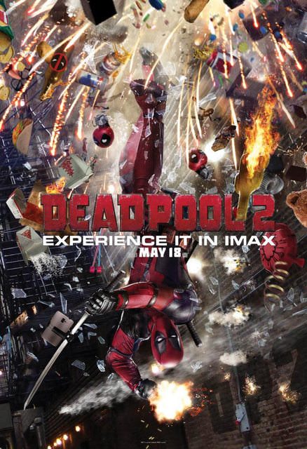 Deadpool 2 IMAX 1