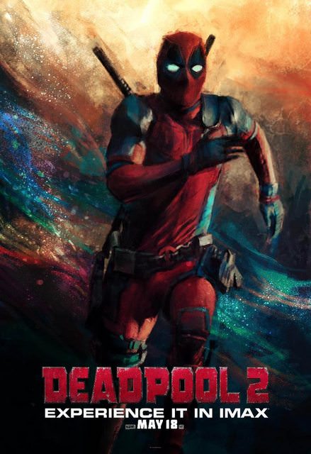 Deadpool 2 IMAX 5